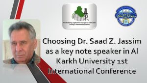 Read more about the article Choosing Dr. Saad Z. Jassim as a key note speaker in Al Karkh University 1st International Conference